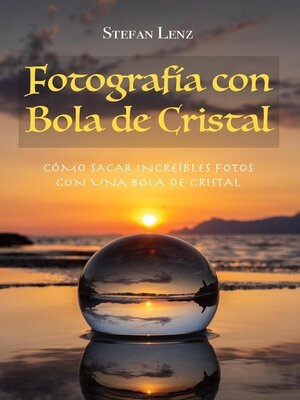 cover image of Fotografía con Bola de Cristal